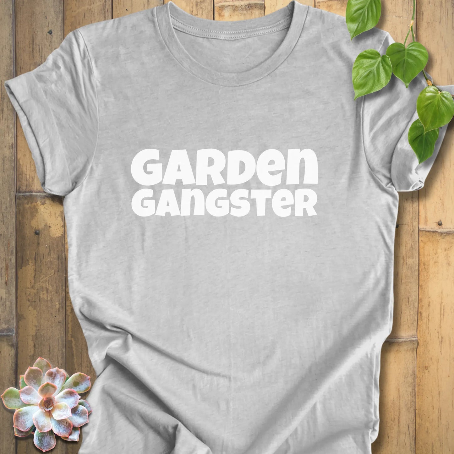 Gardening humor shirt