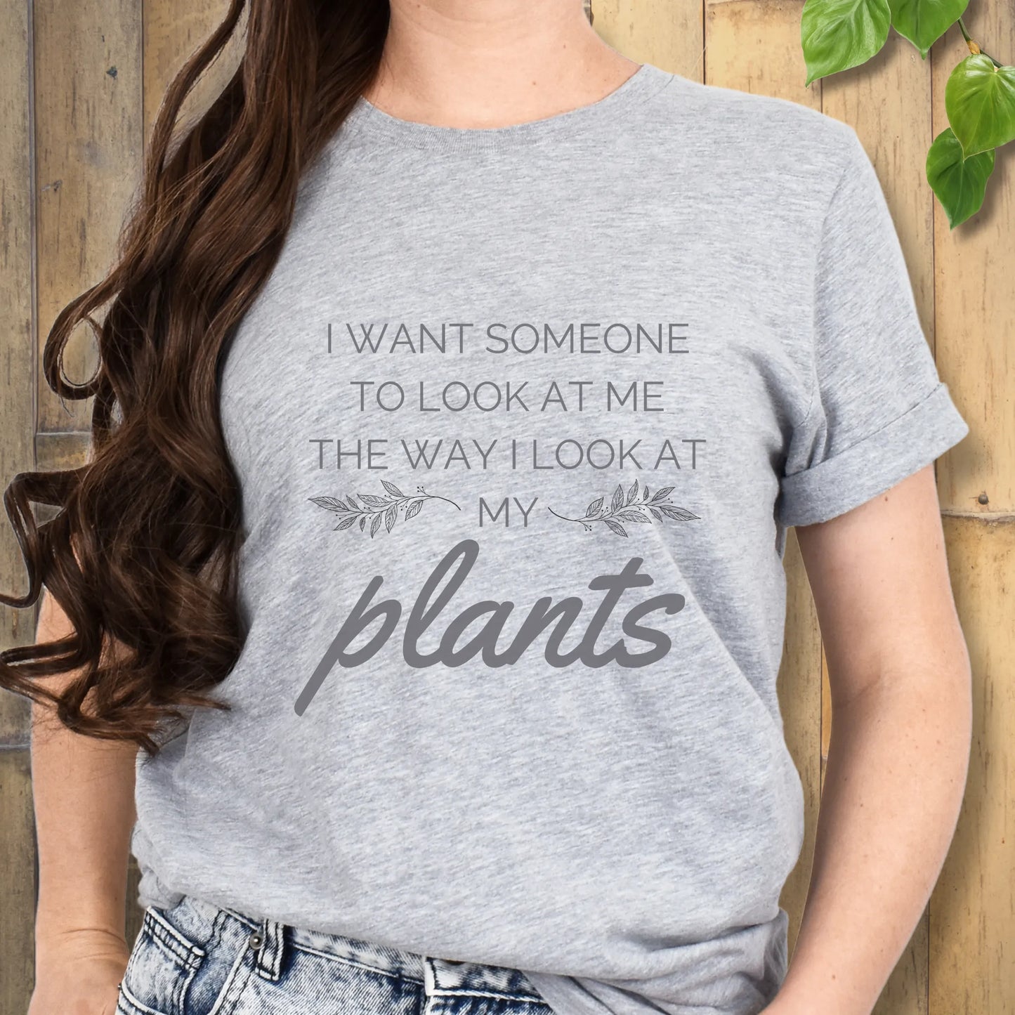 I Look at My Plants T-Shirt