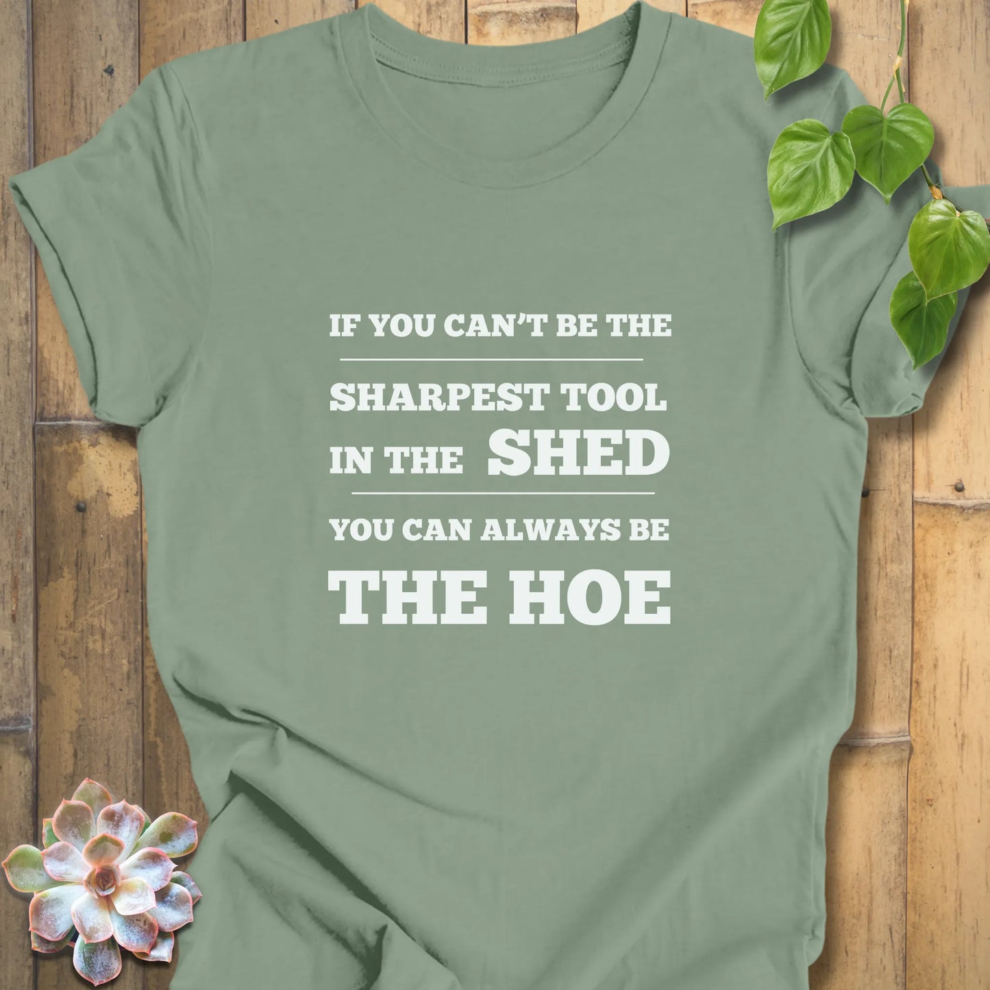 Gardening humor t-shirt