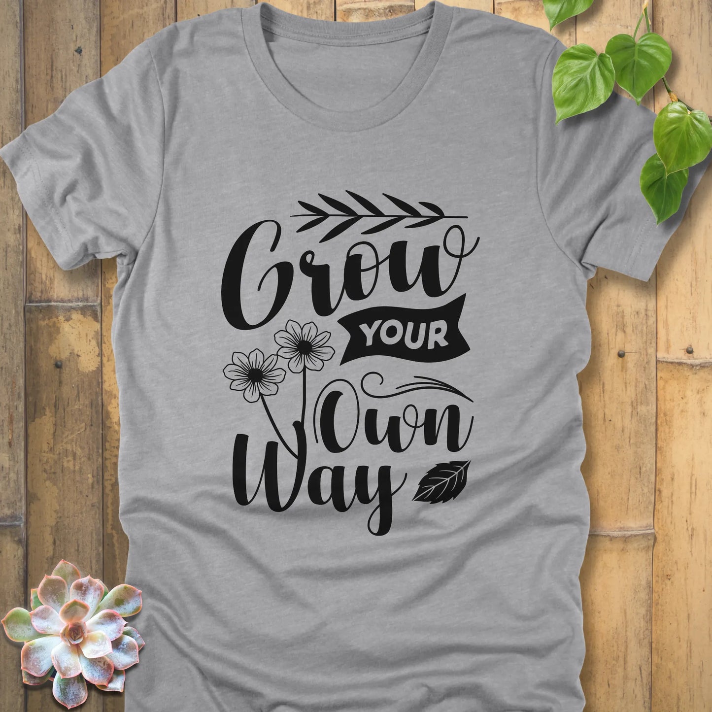 Athletic grey cotton t-shirt featuring the uplifting design Grow your own way, durable and comfortable graphic tee.