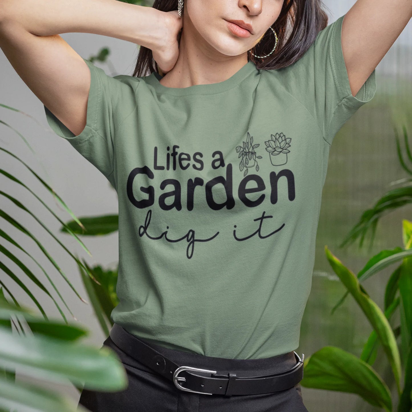 Life’s A Garden T-Shirt