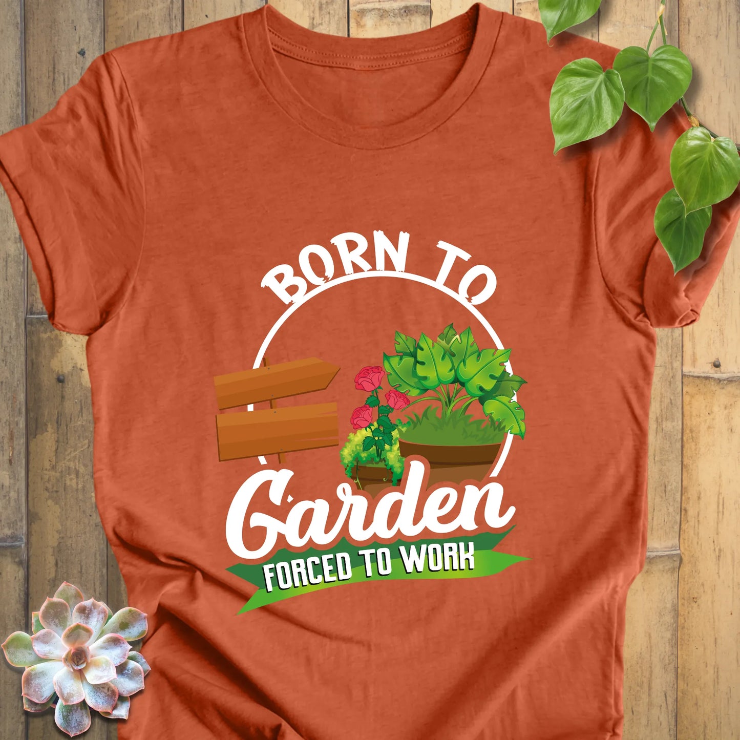 Born to Garden T-Shirt