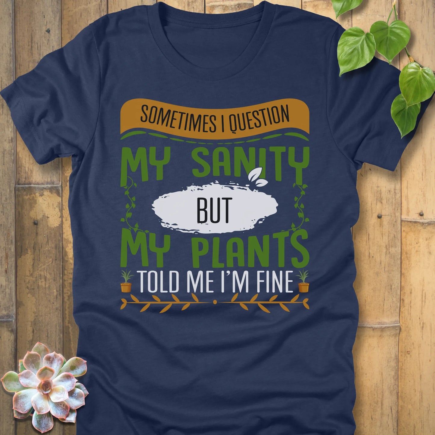 Heather Navy t-shirt featuring the design My Sanity printed in bold letters and plants, funny mental health shirt.