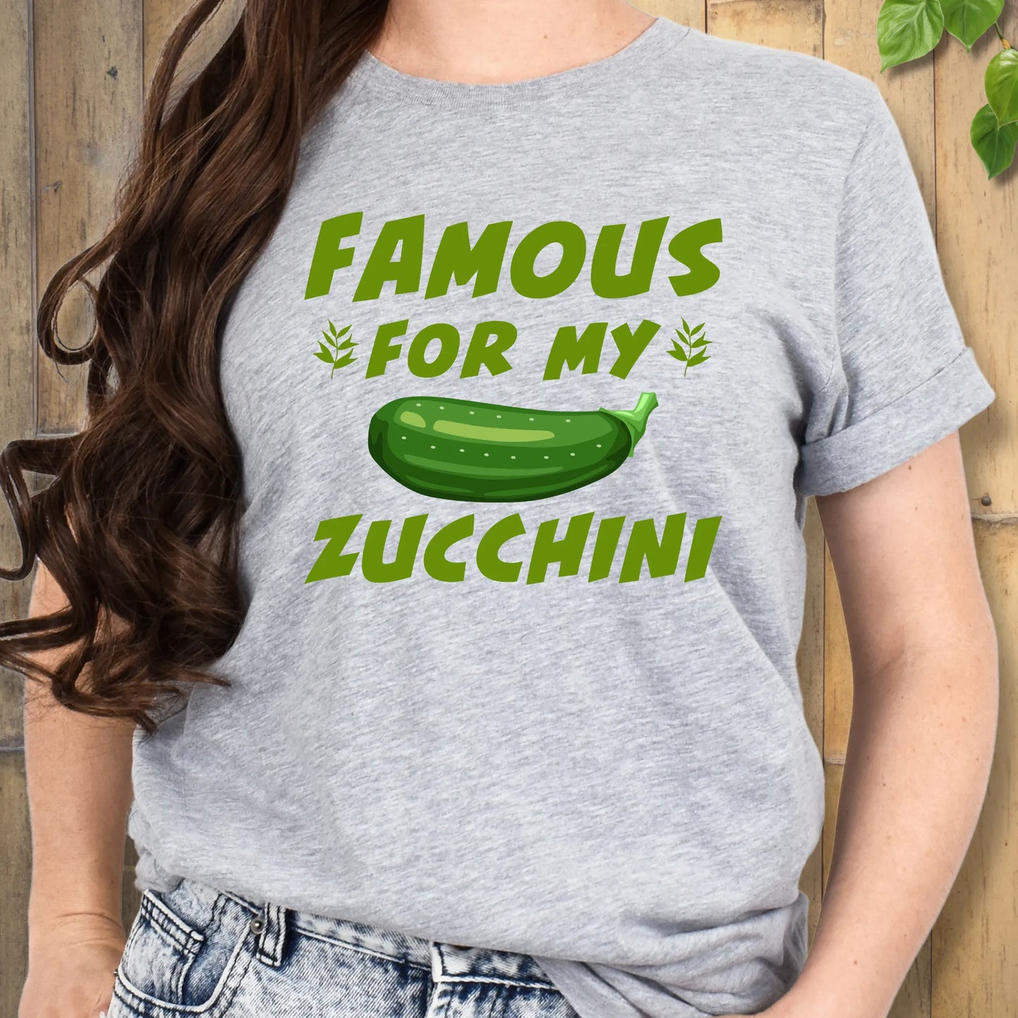 Famous For My Zucchini Tee