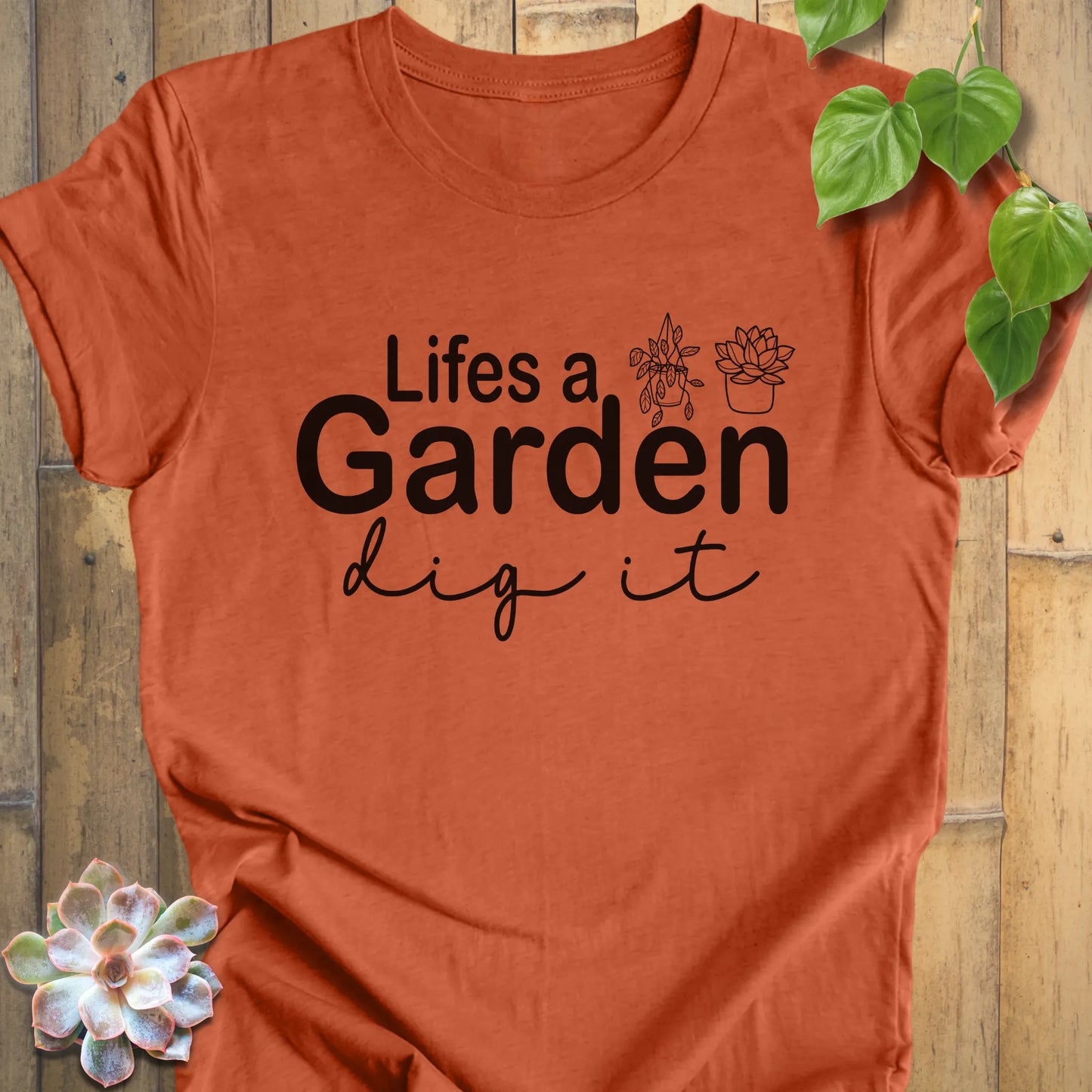 Garden Quote T-Shirt