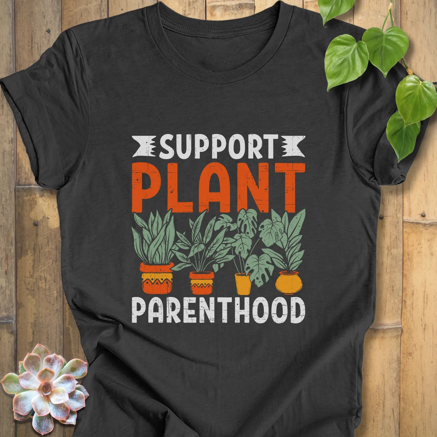 Support Plant Parenthood