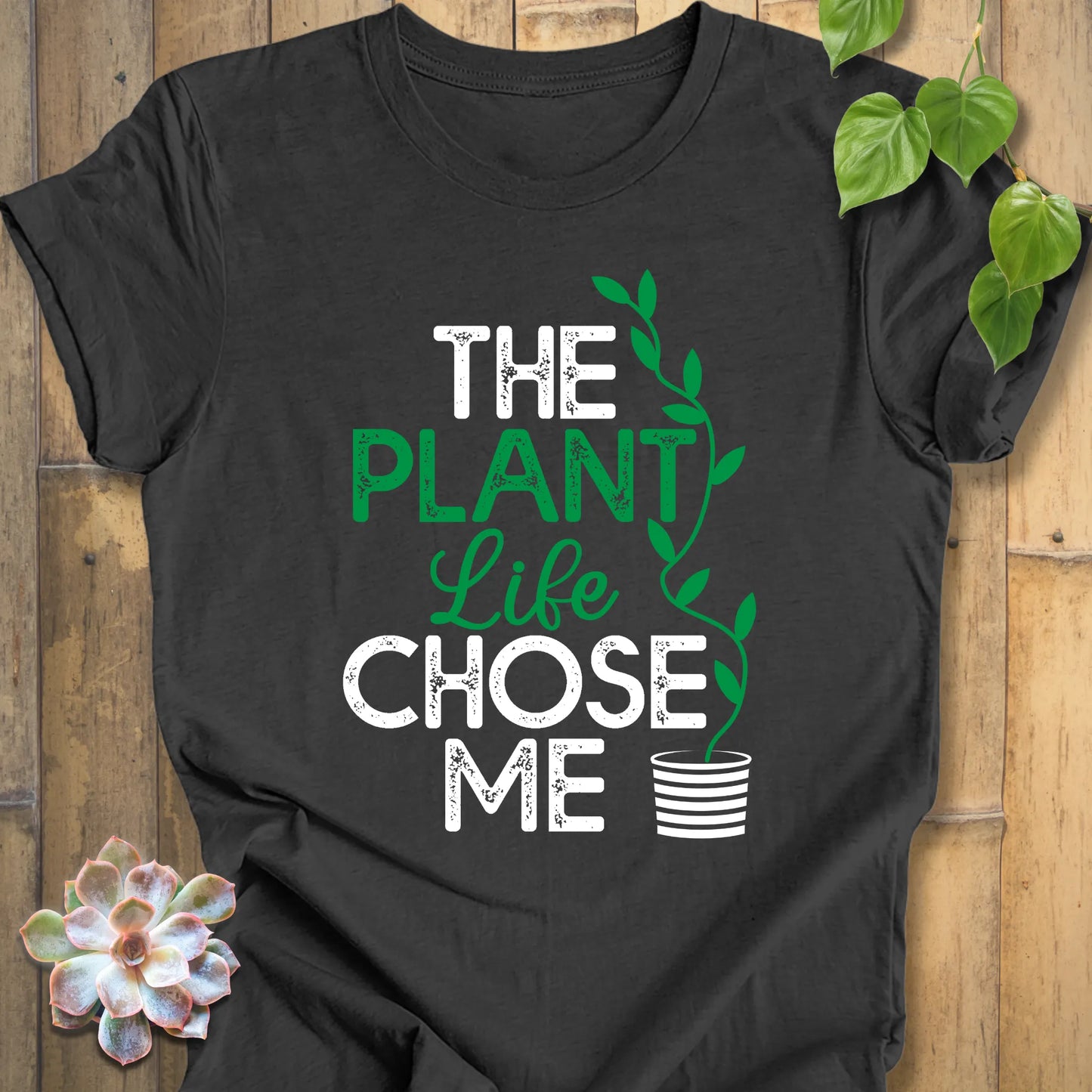 Plant Quote Shirt