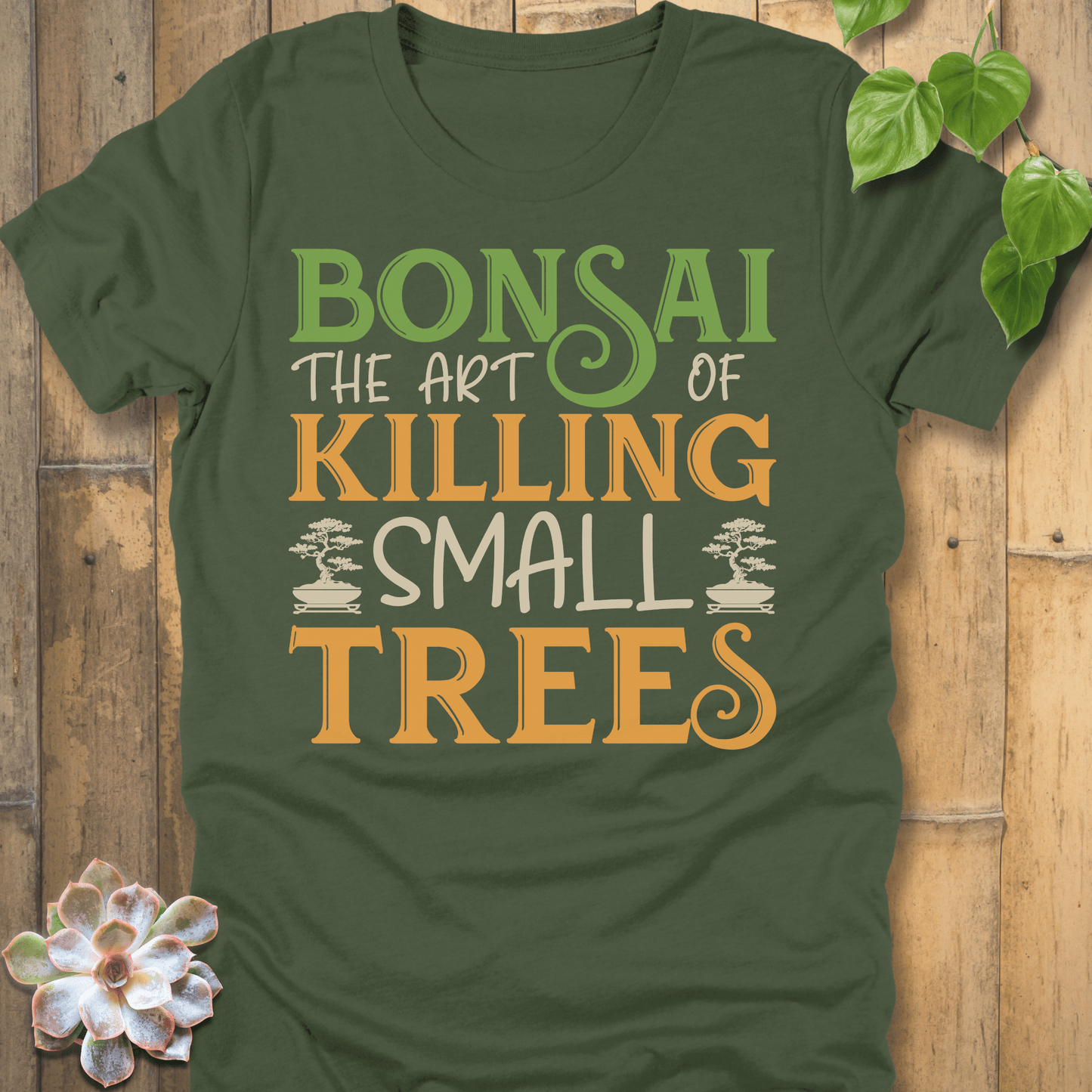 Military Green / S Bonsai The Art Of Killing T-Shirt T-Shirt