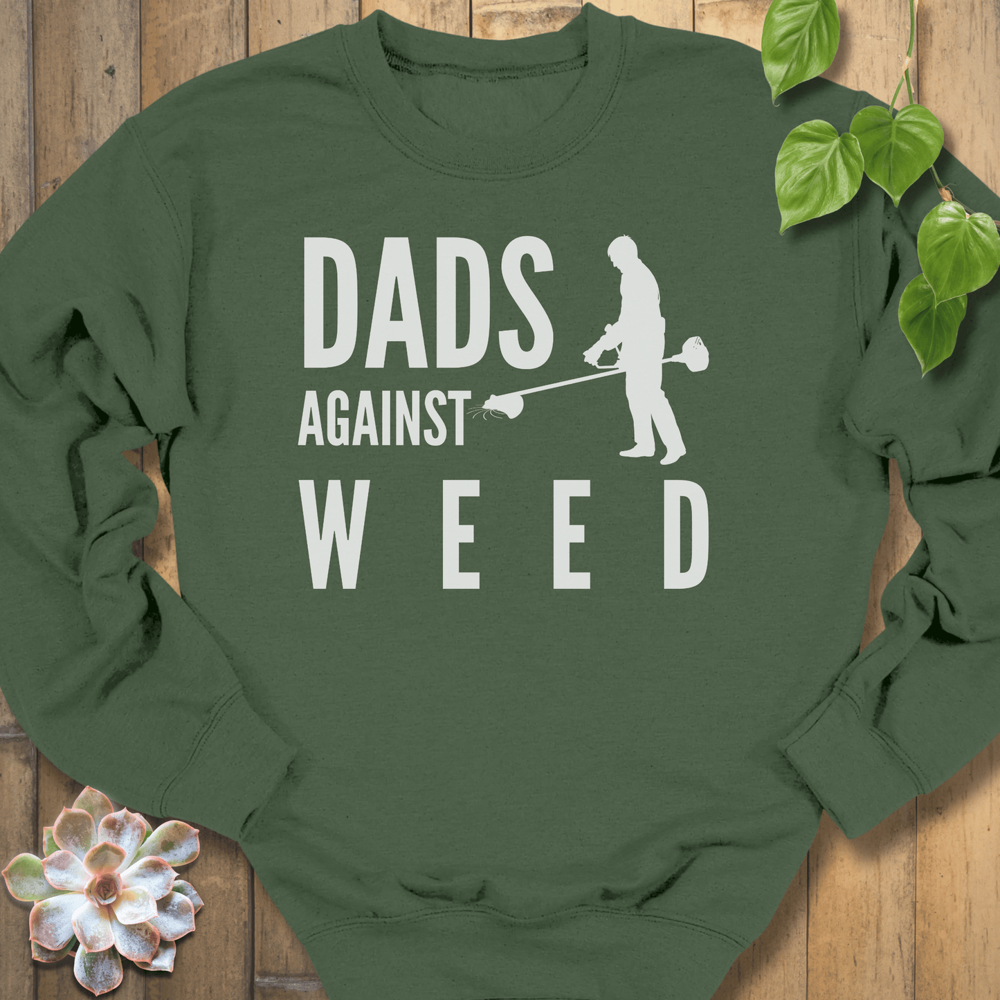 Military Green / S Dads Againts Weed Sweatshirt Sweatshirt