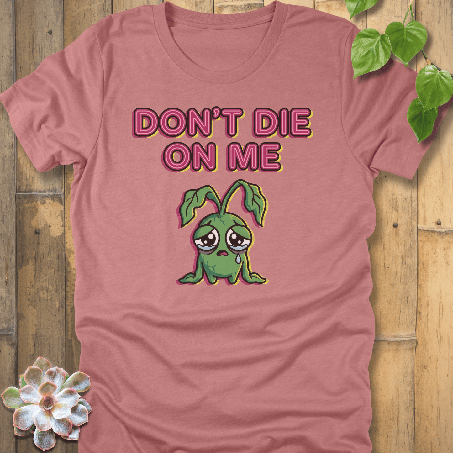 Heather Mauve / S Don't Die T-shirt T-Shirt