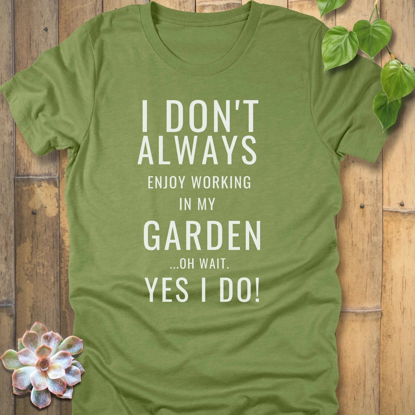Heather Green / S Enjoy My Garden T-Shirt T-Shirt