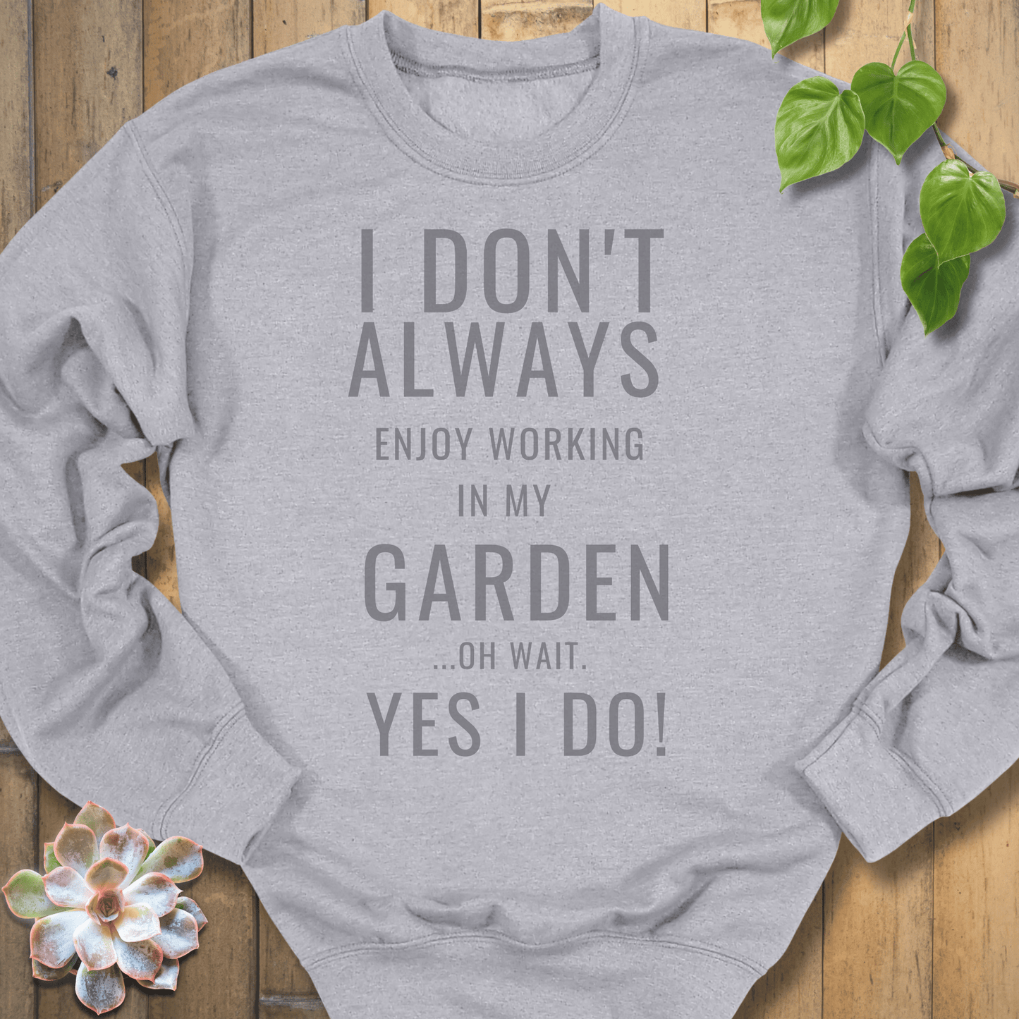 Sport Grey / S Enjoy Working In My Garden Sweatshirt Sweatshirt
