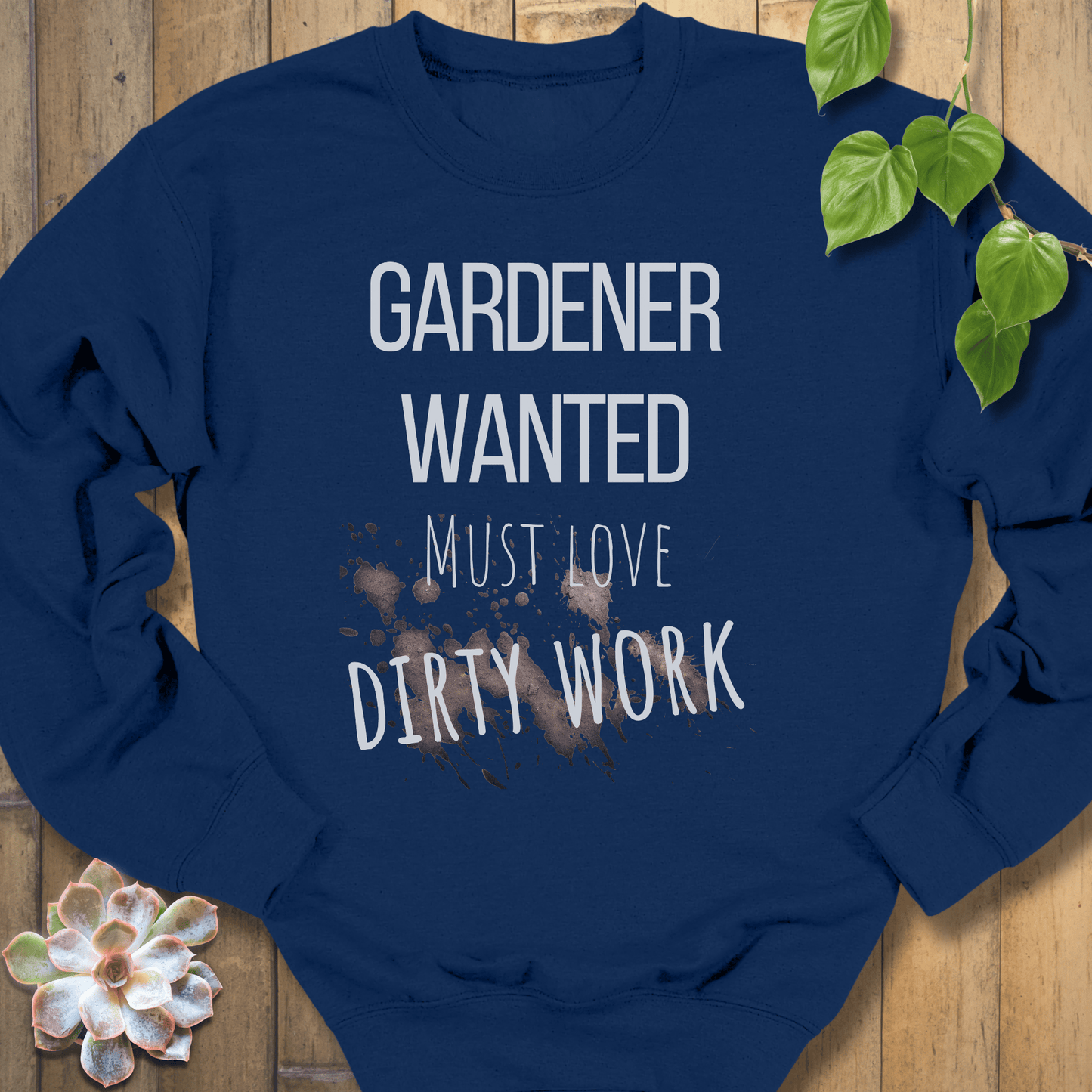 Navy / S Gardener Wanted Sweatshirt Sweatshirt
