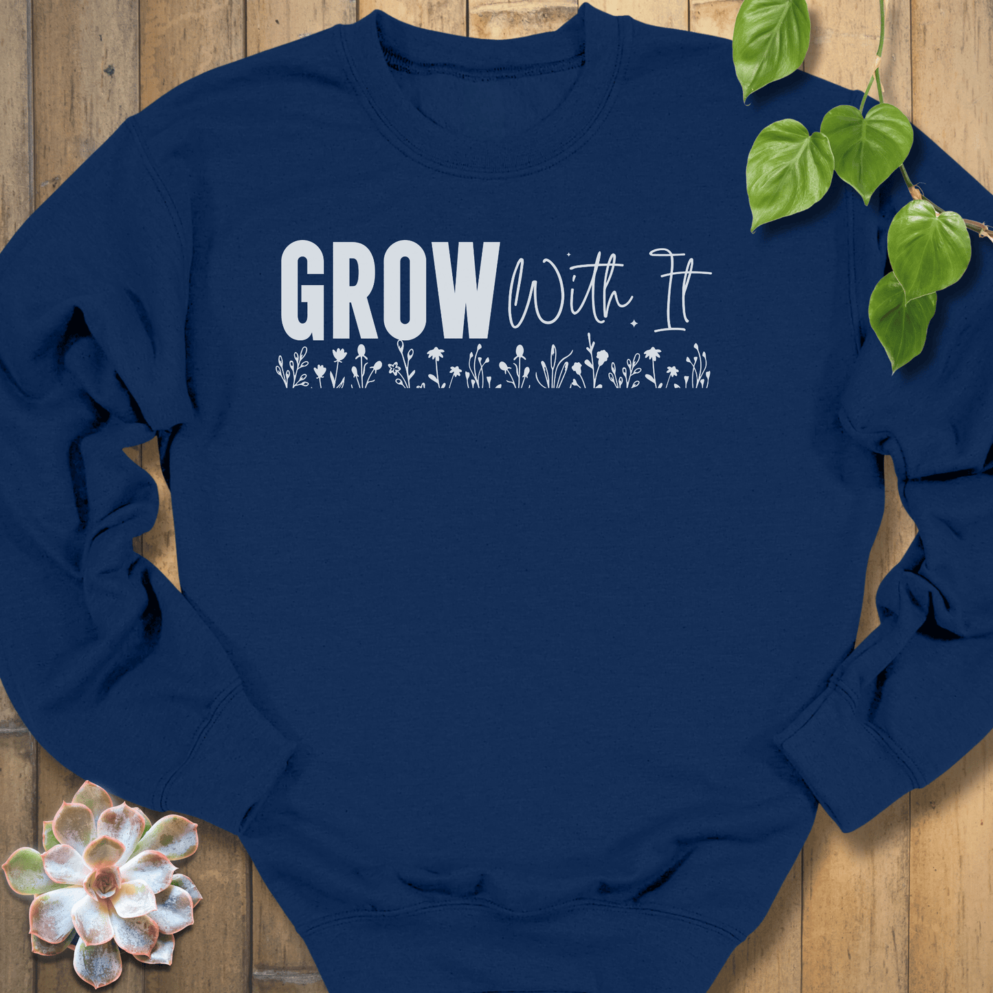 Navy / S Grow With It Sweatshirt Sweatshirt