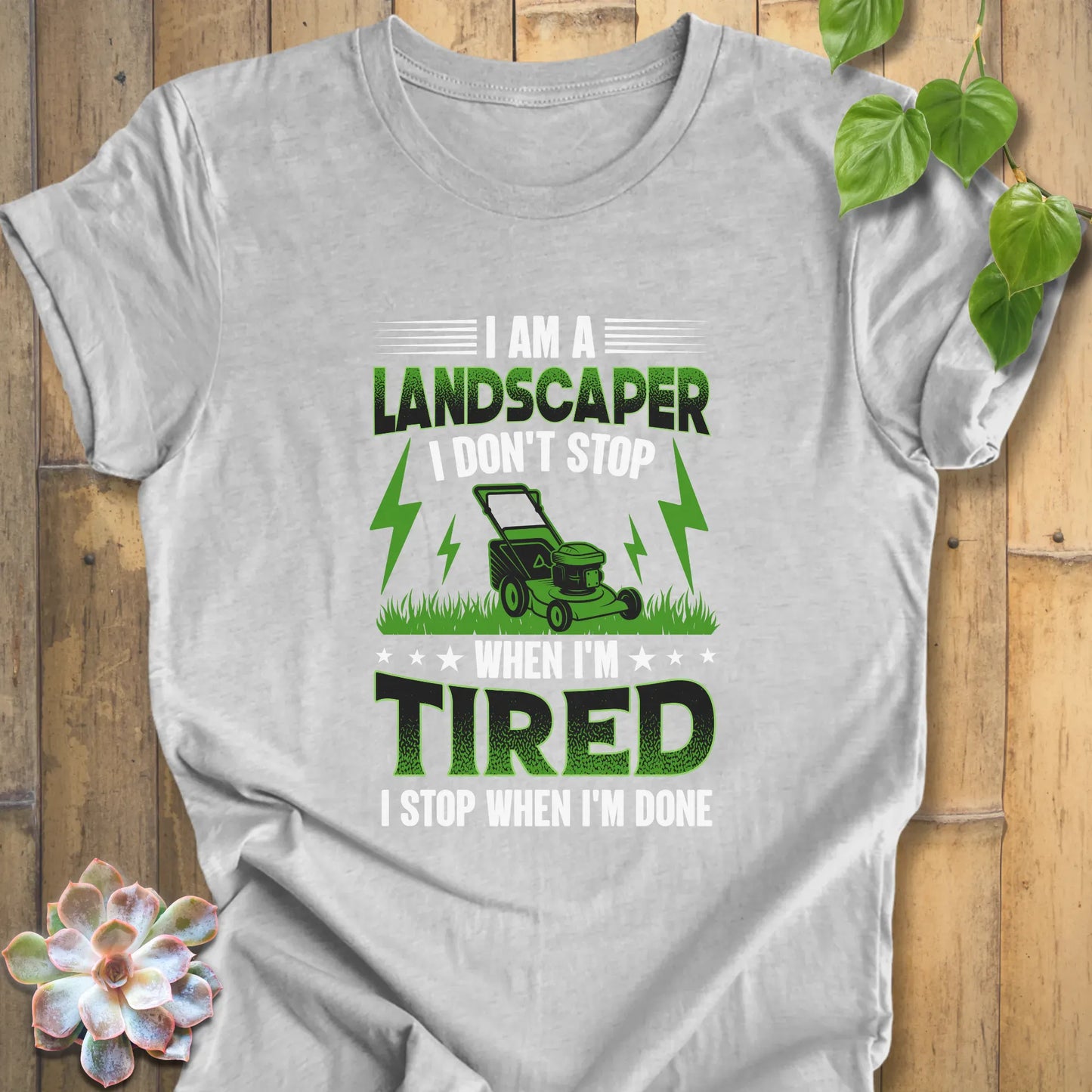 Athletic Heather / XS I'm a Landscaper - T-Shirt T-Shirt