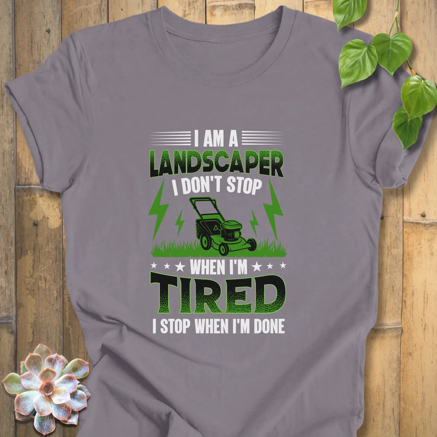 Storm / XS I'm a Landscaper - T-Shirt T-Shirt