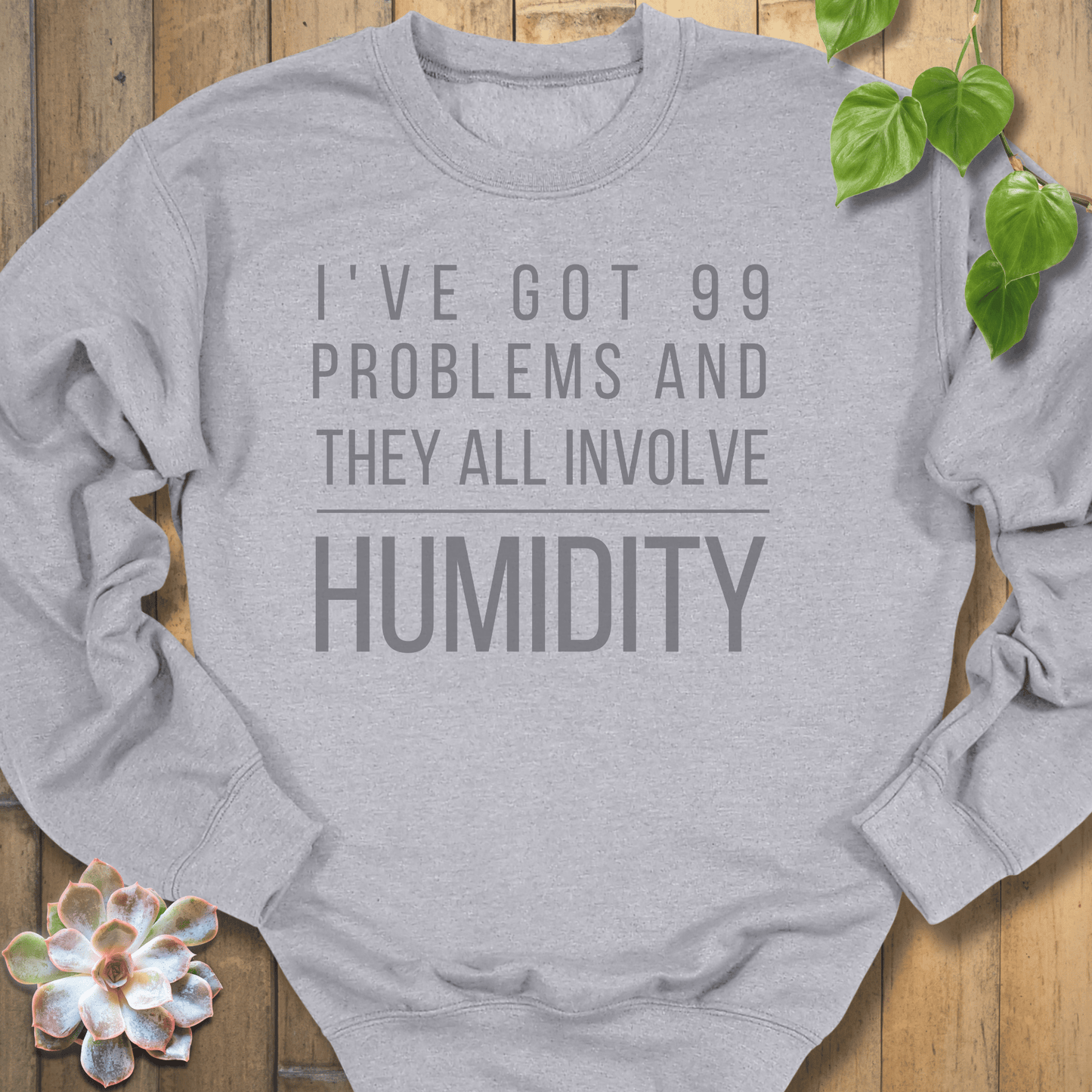 Sport Grey / S I've Got 99 Problems Sweatshirt Sweatshirt