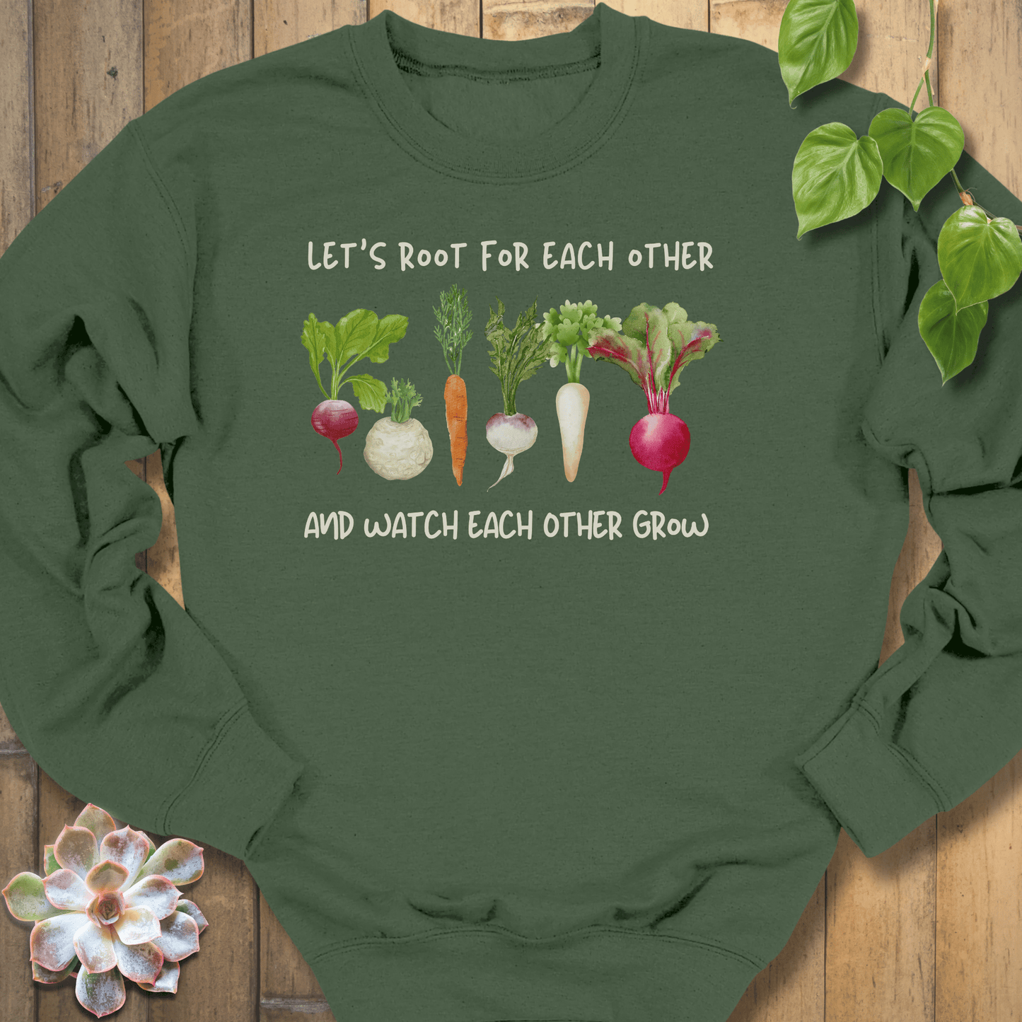 Military Green / S Let's Root For Each Other Sweatshirt Sweatshirt
