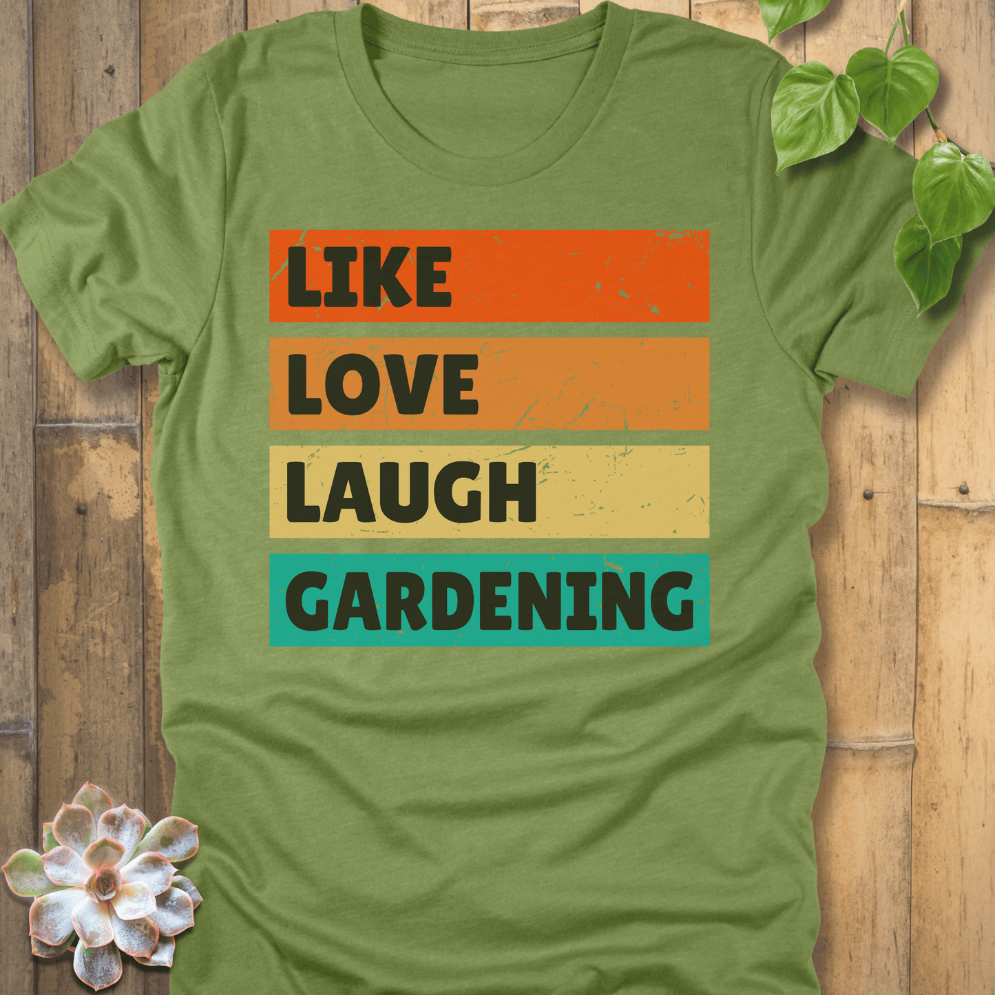 Heather Green / S Like, Love, Laugh T-Shirt T-Shirt