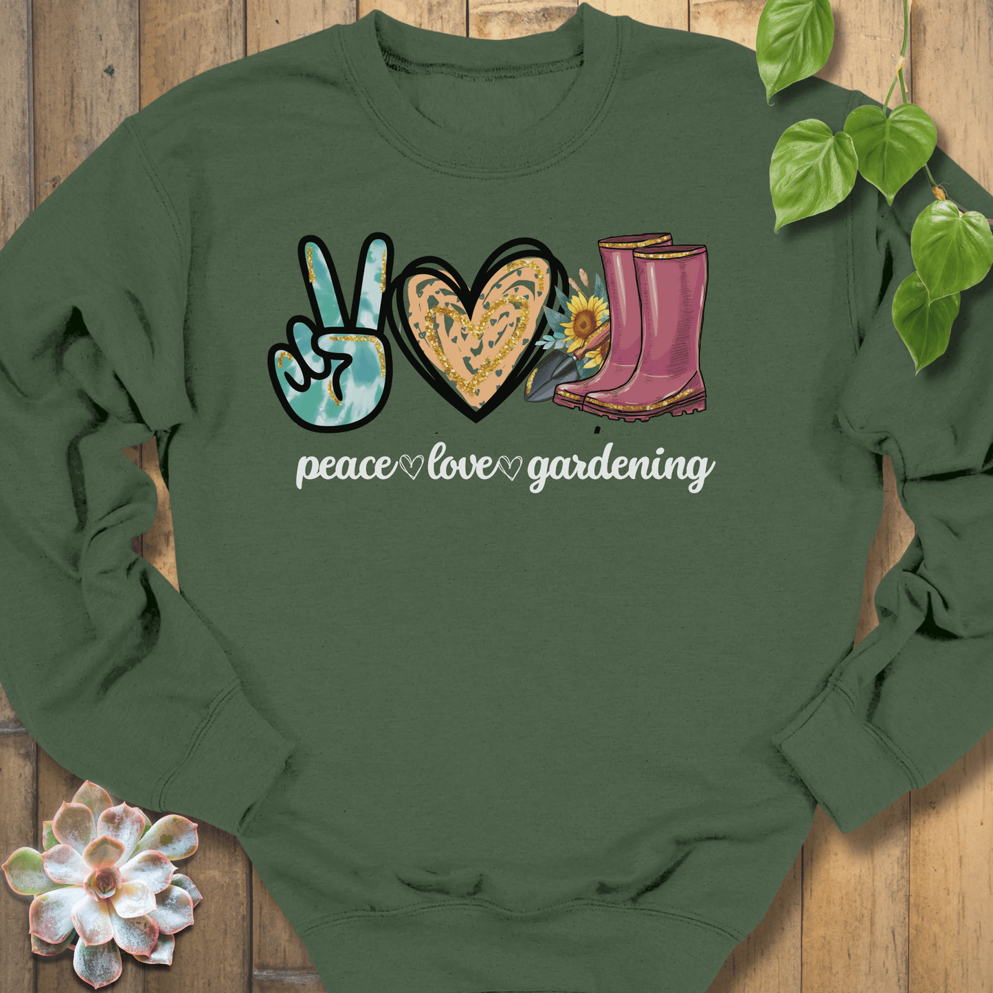 Military Green / S Peace Love Gardening Sweatshirt Sweatshirt