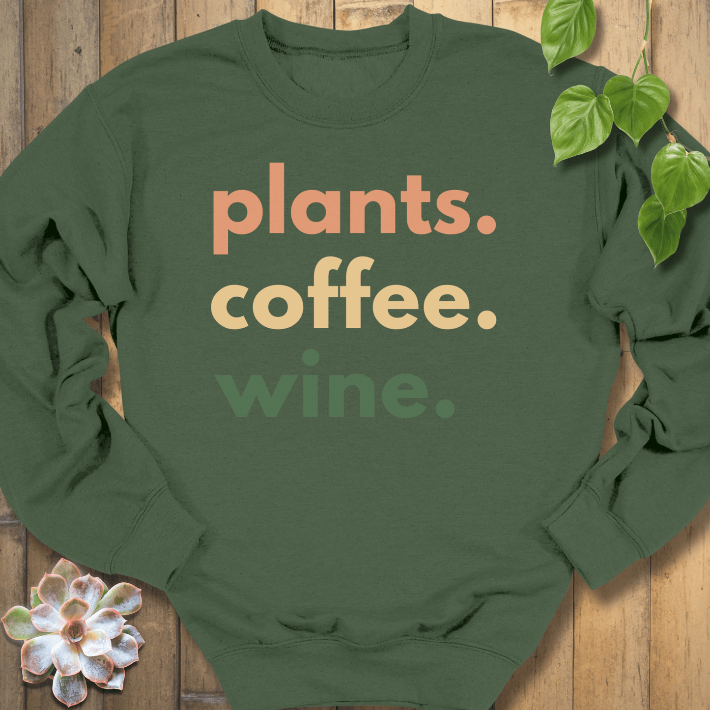 Military Green / S Plants, Coffee, Wine Sweatshirt Sweatshirt