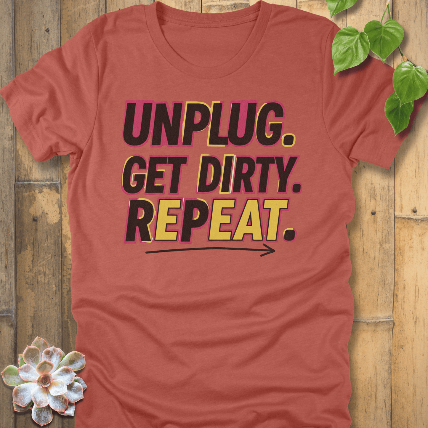 Heather Clay / M Unplug Get Dirty T-shirt T-Shirt