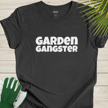 Garden Gangster T-Shirt - Fun Gardening Graphic Tee for Plant Lovers