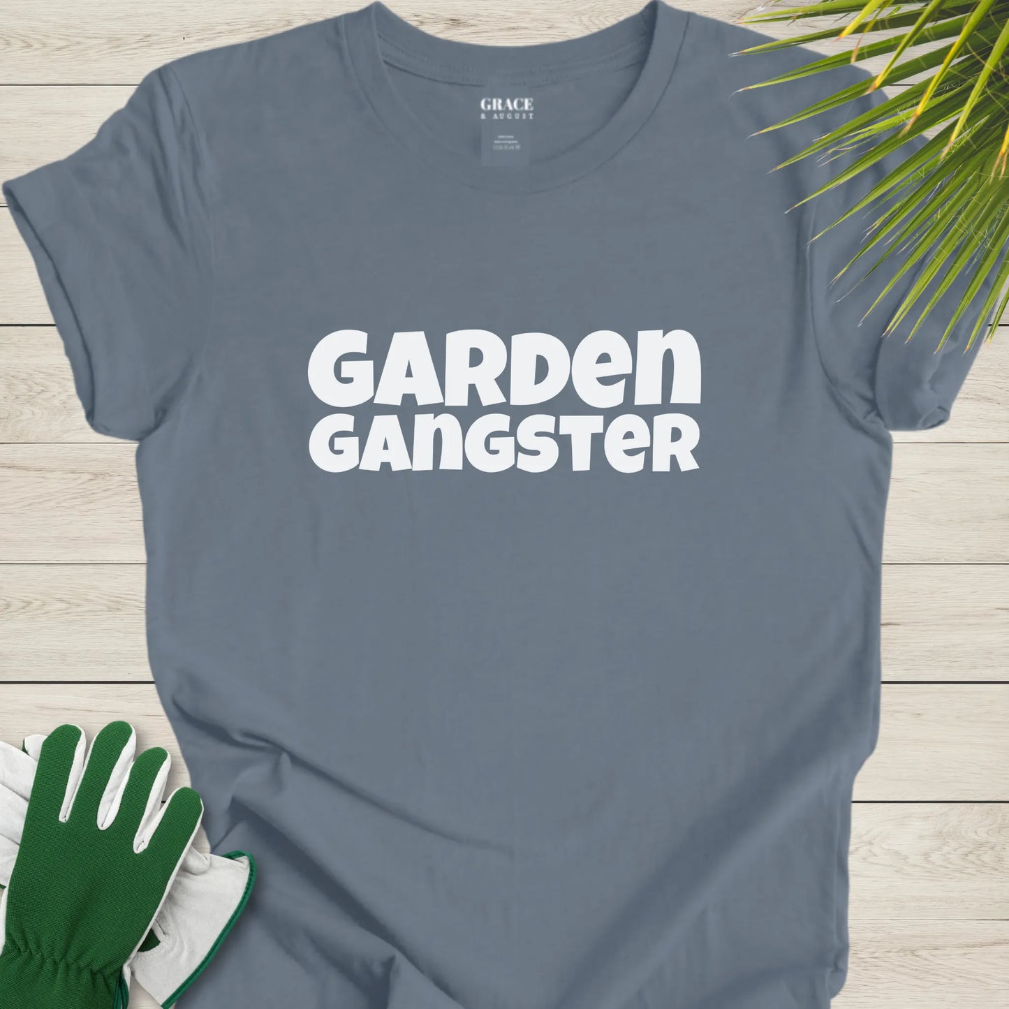 Garden Gangster T-Shirt - Fun Gardening Graphic Tee for Plant Lovers