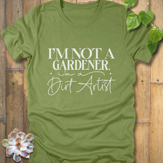 Heather Green Bella Canvas 3001 unisex t-shirt with white print: ‘I’m not a gardener, I’m a dirt artist