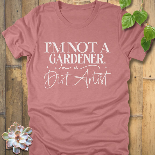 Heather Mauve Bella Canvas 3001 unisex t-shirt with white print: ‘I’m not a gardener, I’m a dirt artist