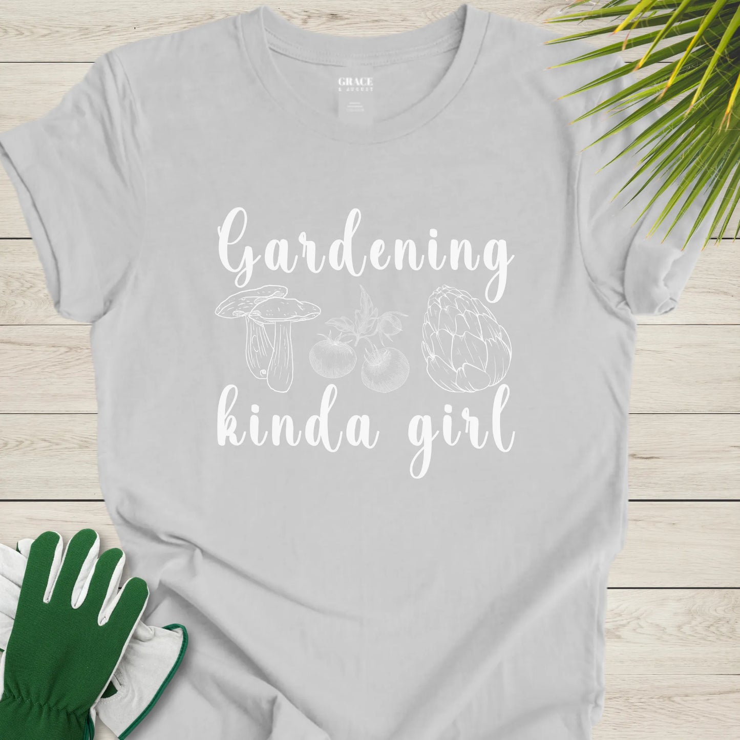 Gardening kinda girl t-shirt
