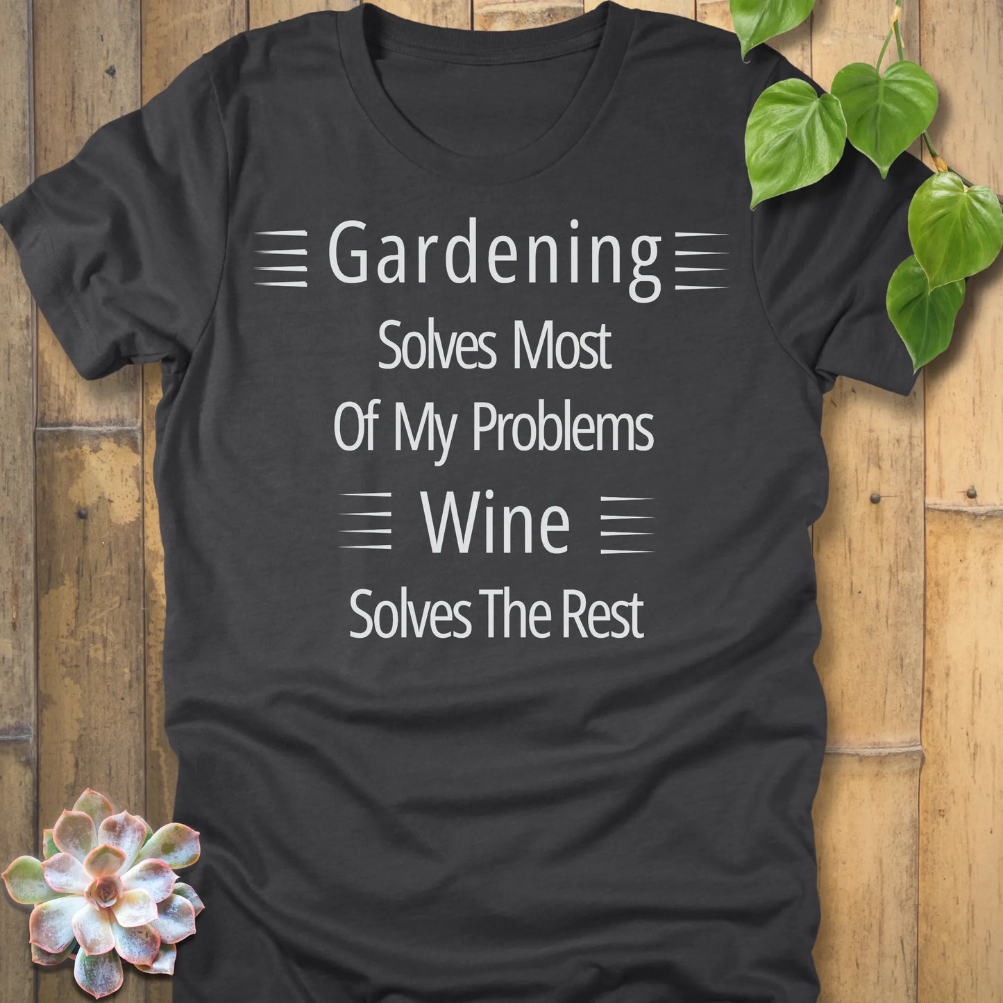 Funny gardening and wine shirt in dark heather charcoal with white text design.