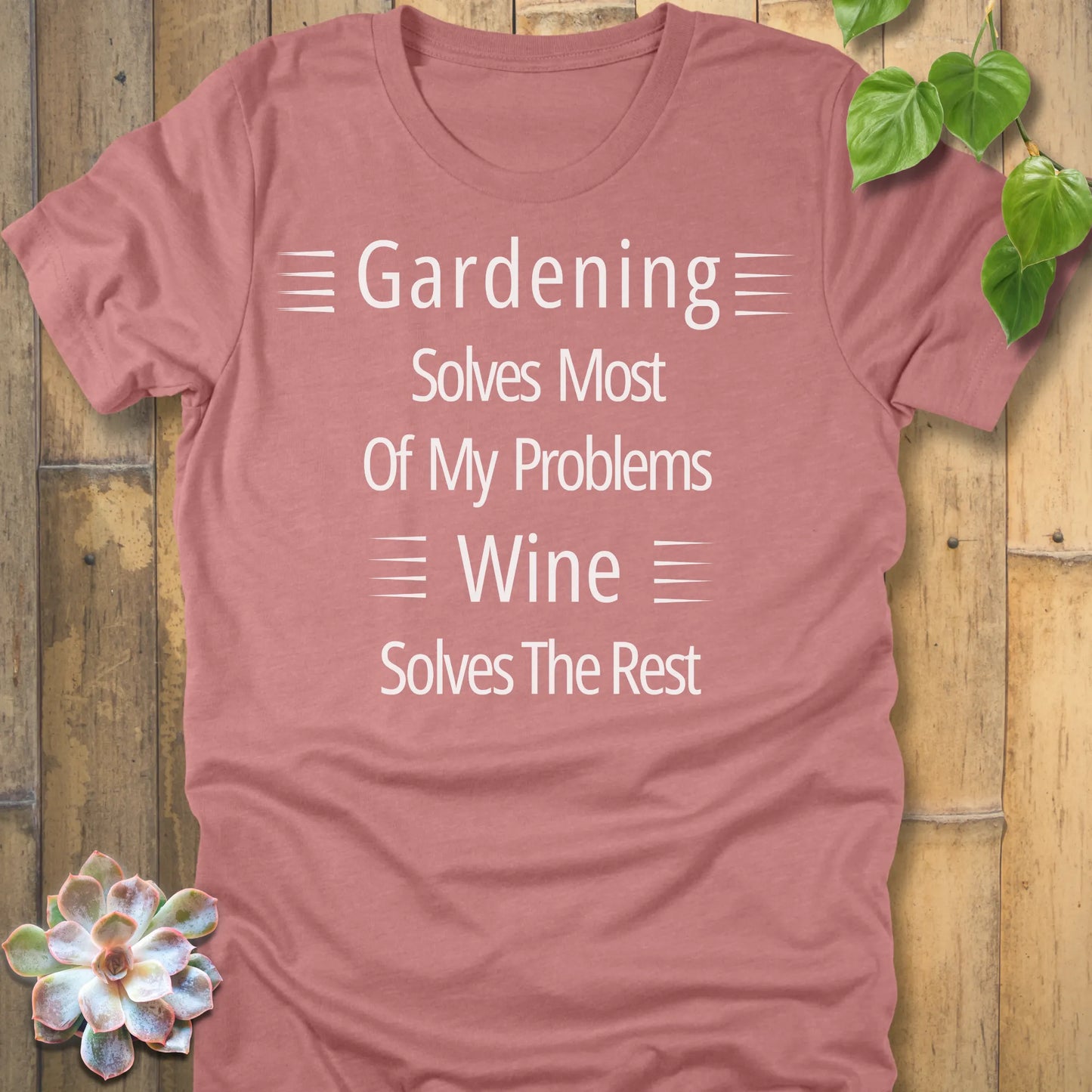 Funny gardening and wine shirt in soft heather mauve pink with white lettering.