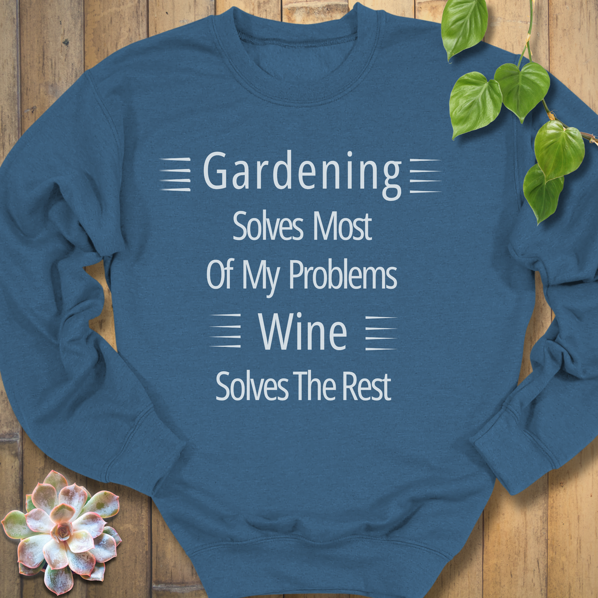Wine Solves Problems Sweatshirt