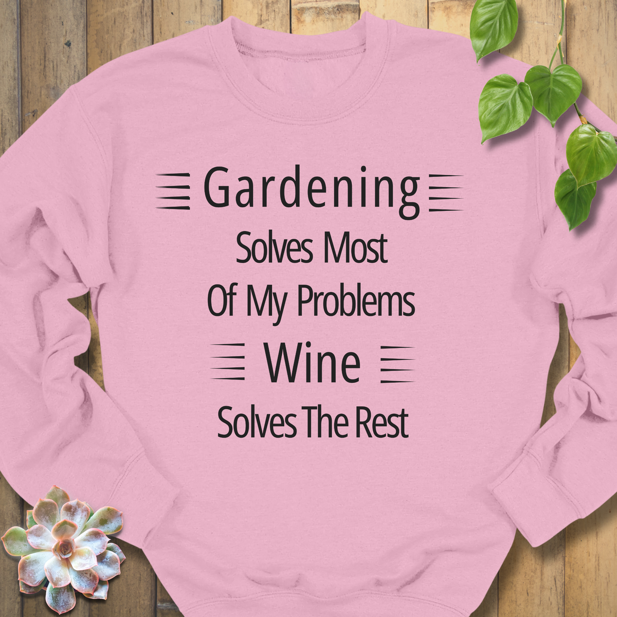 Wine Solves Problems Sweatshirt