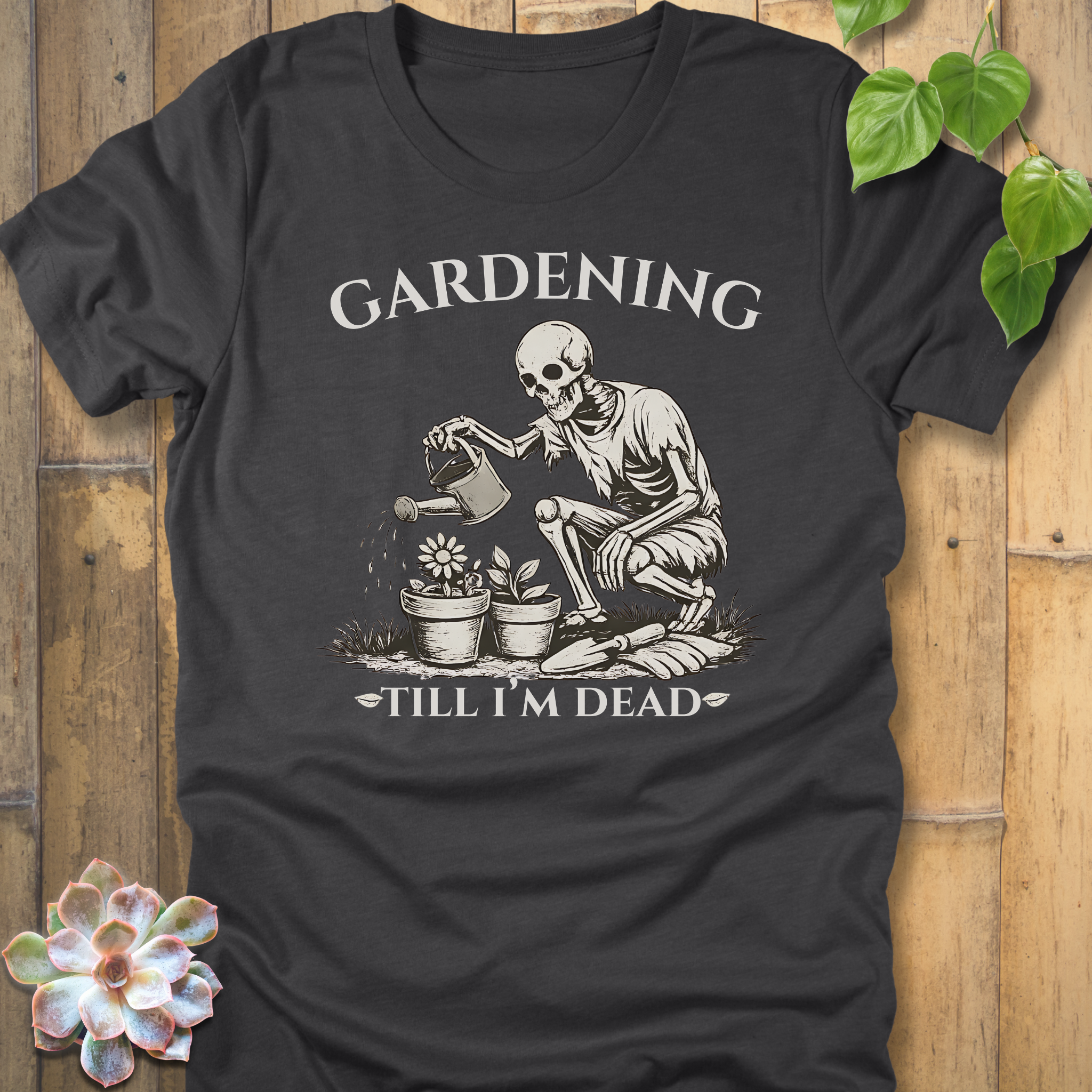 Gardening Till I'm Dead