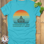 Gardener by Day T-Shirt
