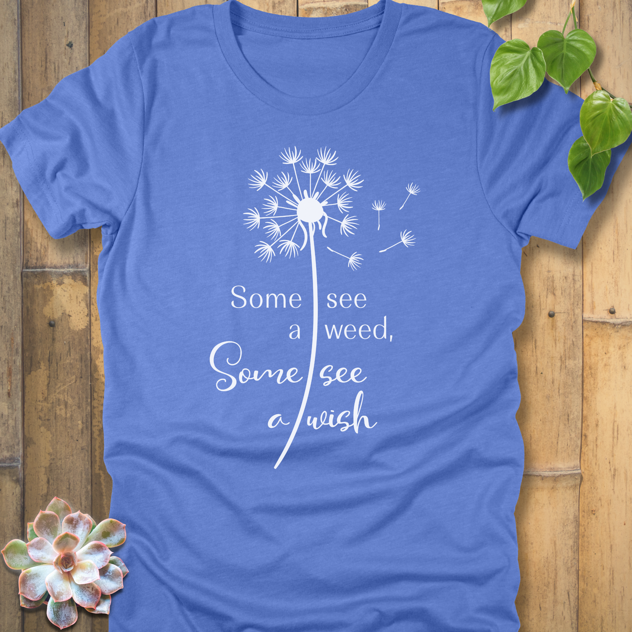 Some See A Wish T-shirt