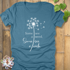 Some See A Wish T-shirt