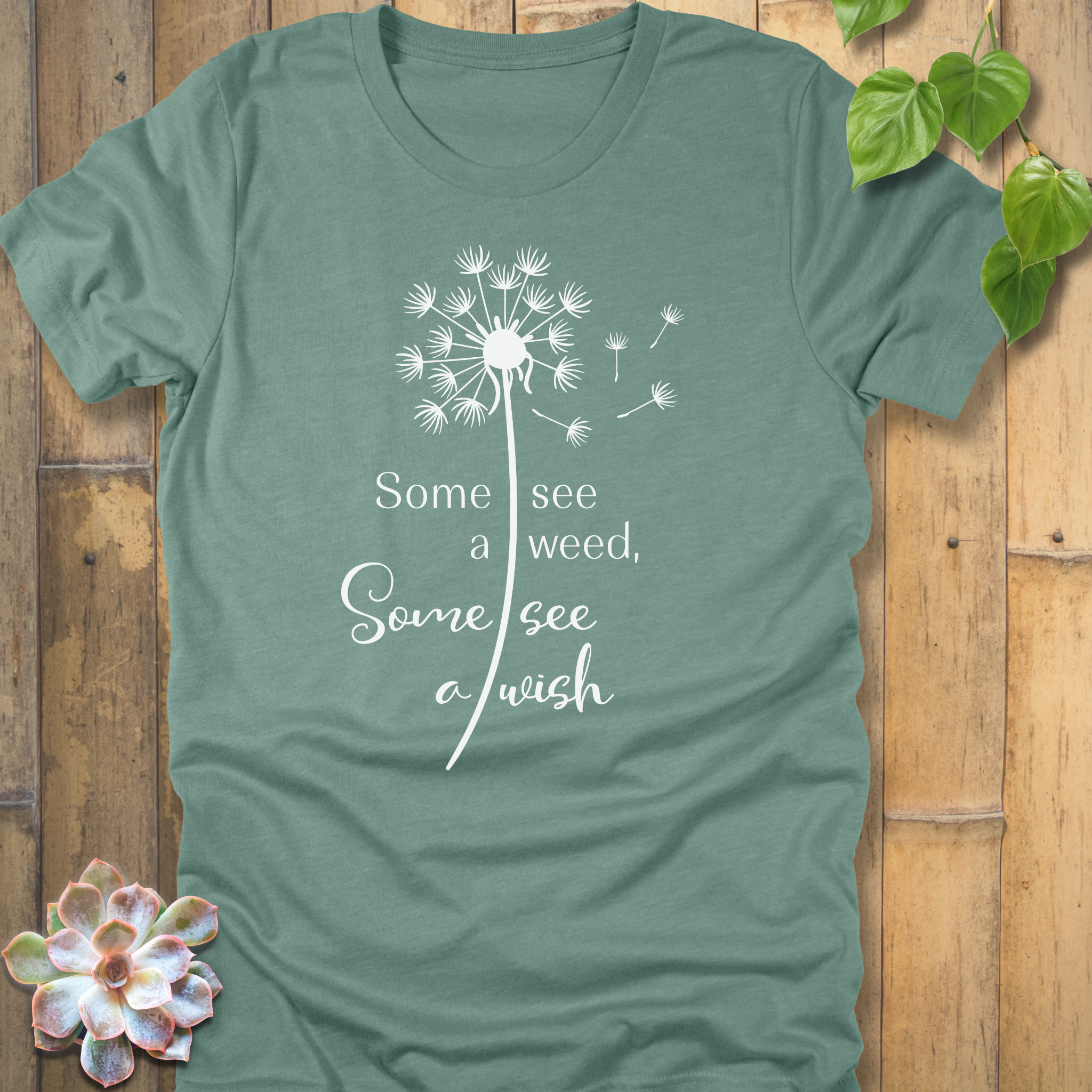 Some See A Wish T-shirt
