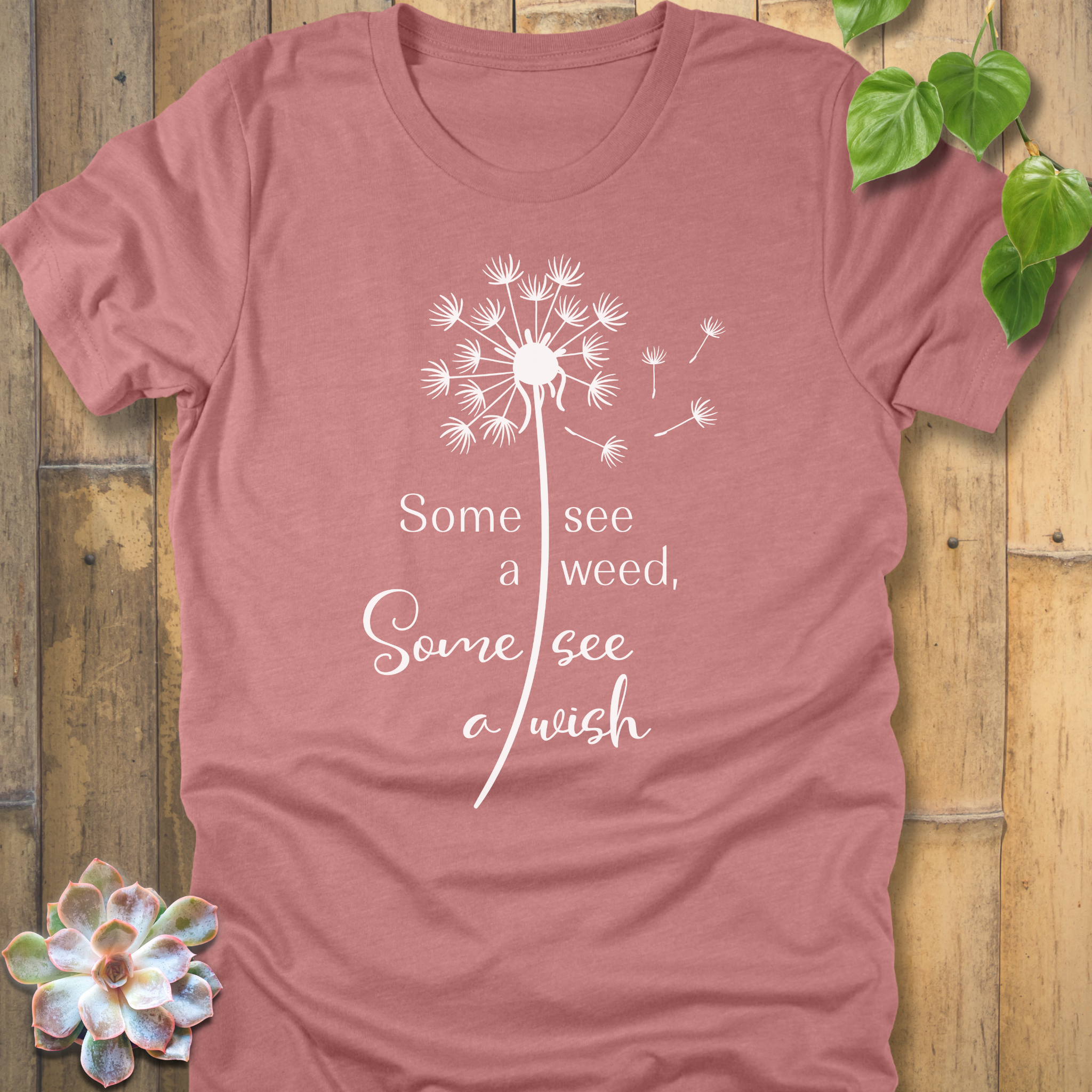 Some See A Wish T-shirt