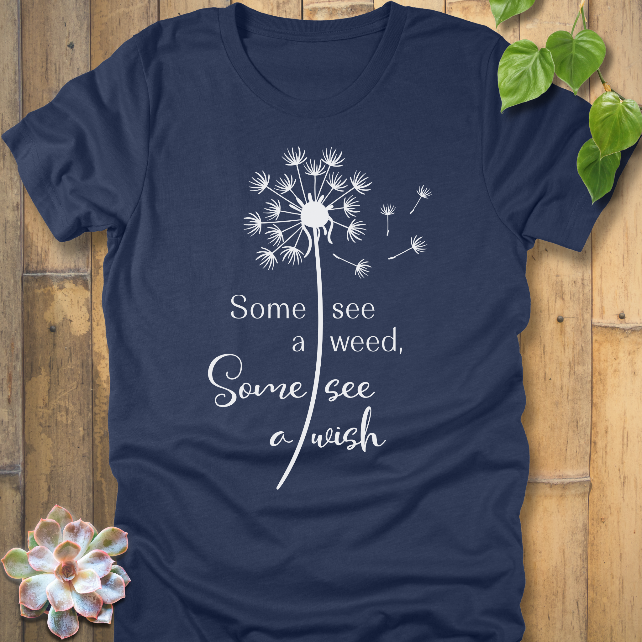 Some See A Wish T-shirt