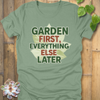 Everything Else Later T-Shirt