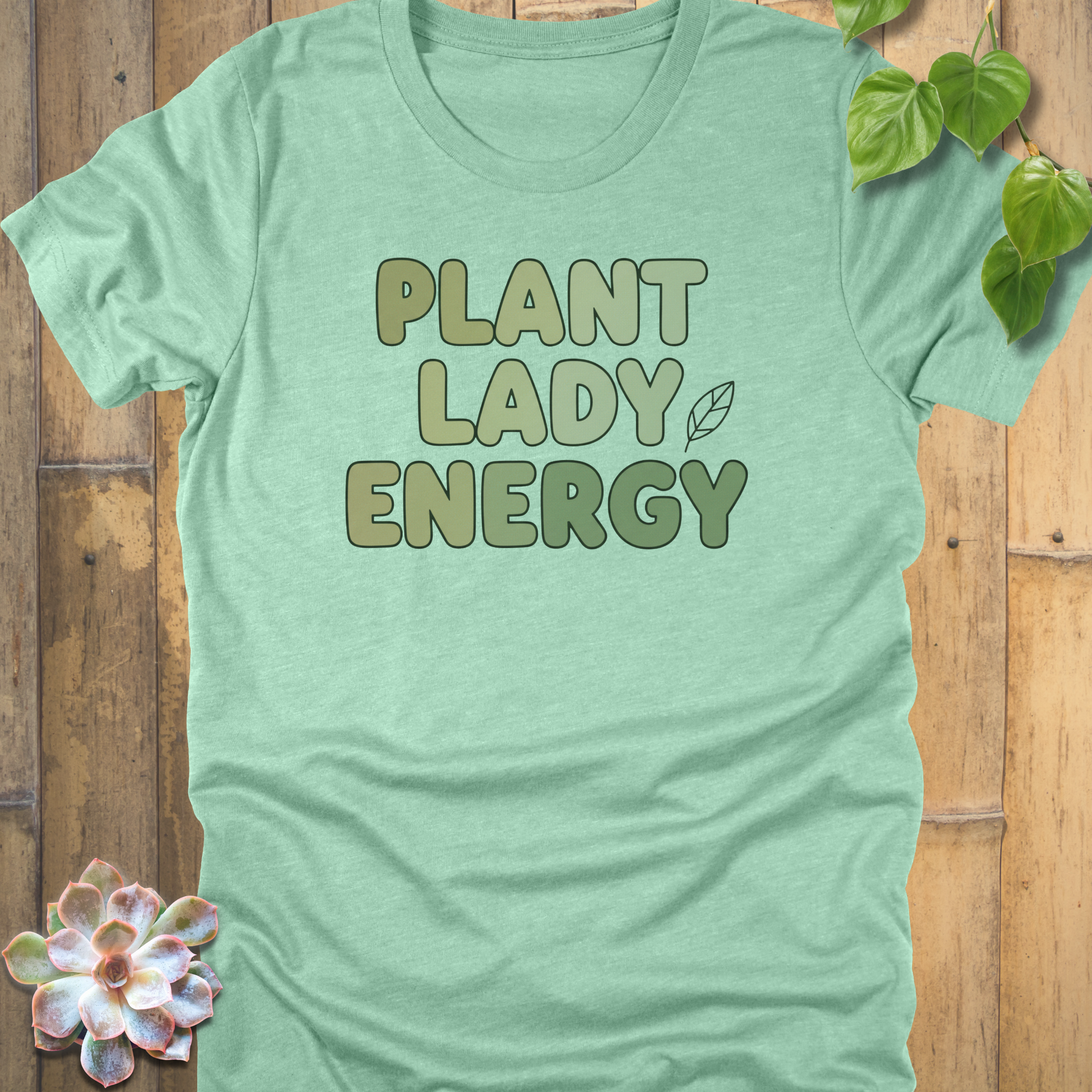 Plant Lady Energy T-Shirt