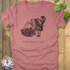A Simple Life T-shirt