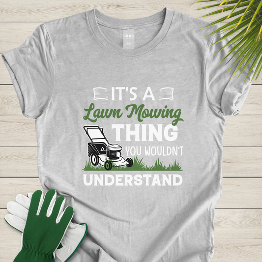 lawn mowing t-shirt