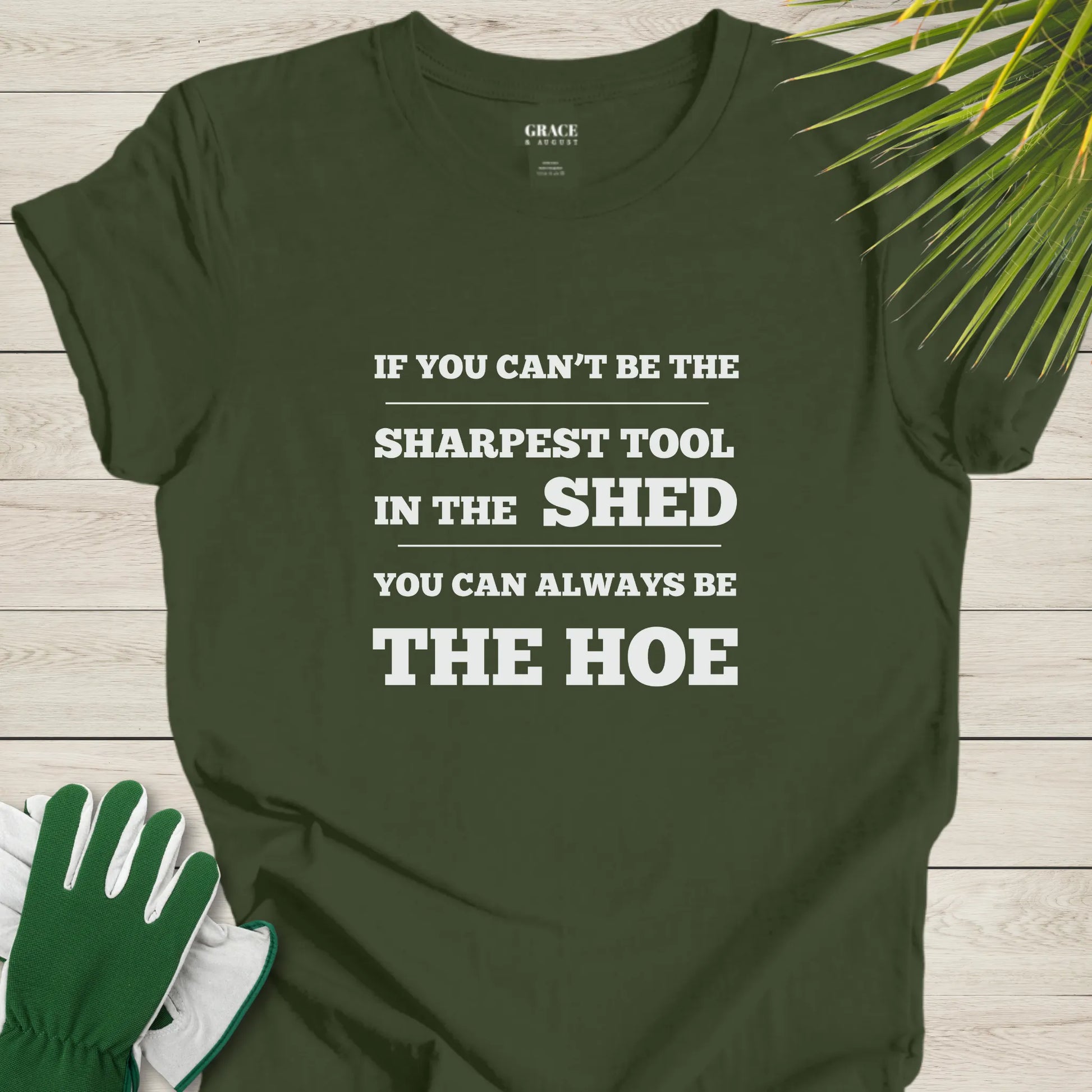 Sharpest tool in the shed t-shirt
