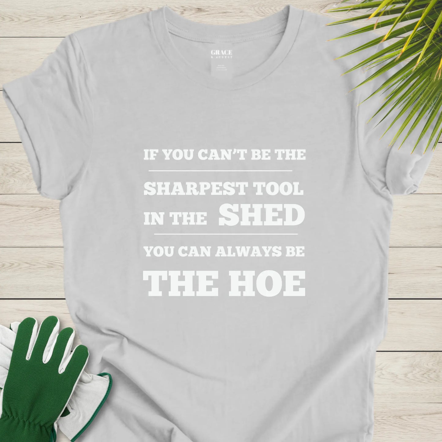 Funny gardening t-shirt
