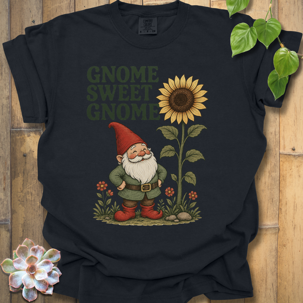 Gnome Sweet Gnome T-Shirt