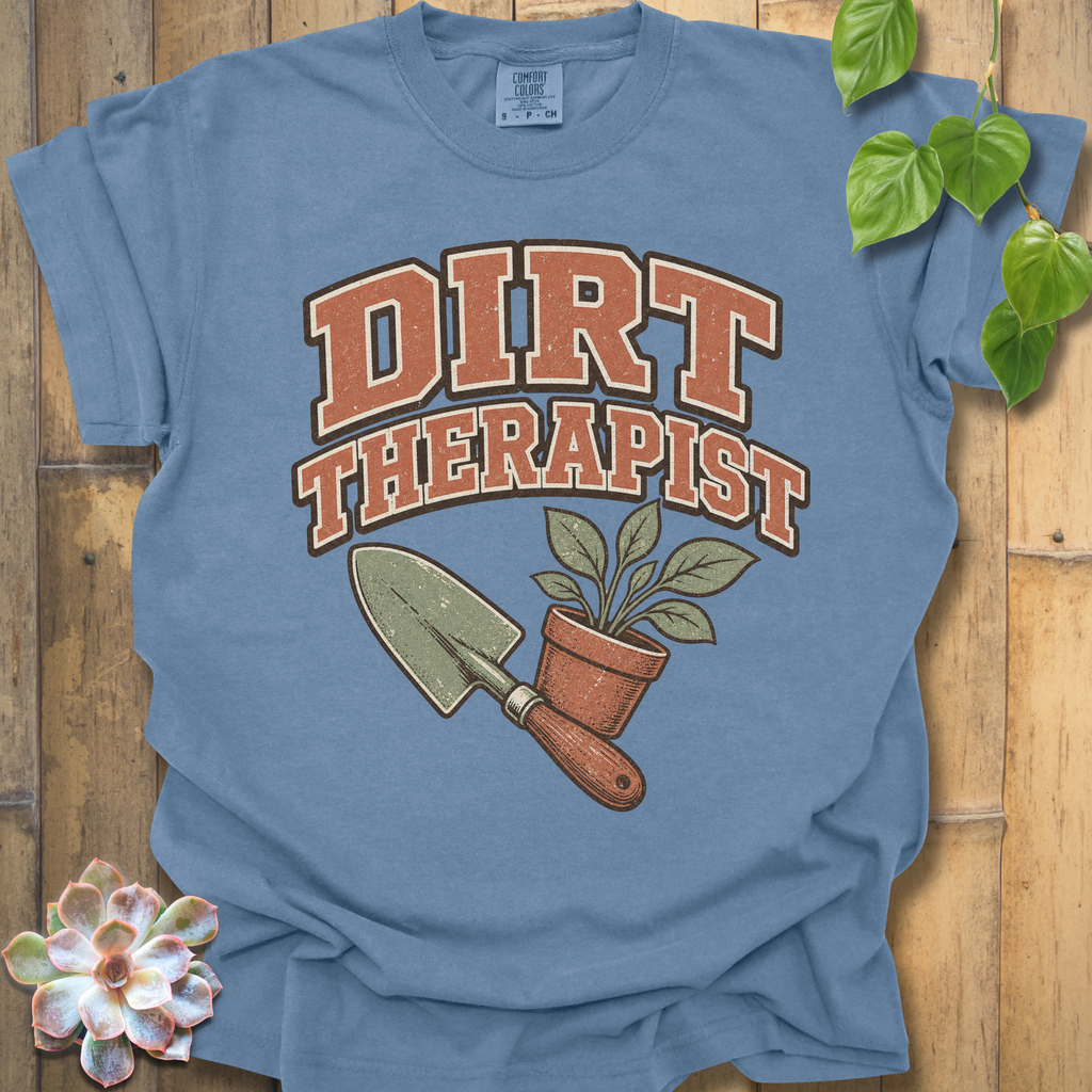 Dirt Therapist T-Shirt
